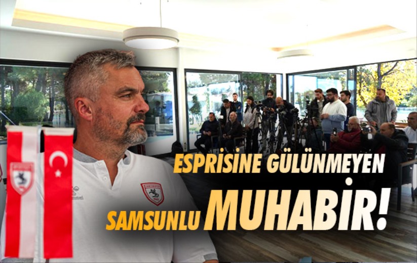 Samsun'da esprisine gülünmeyen muhabir!