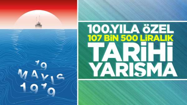 107 Bin 500 liralık tarihi 100. yıl yarışması