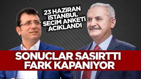 23 Haziran İstanbul seçim anket sonuçları!