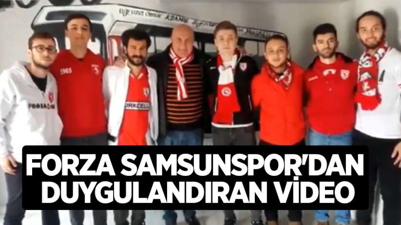 Forza Samsunspor'dan duygulandıran video