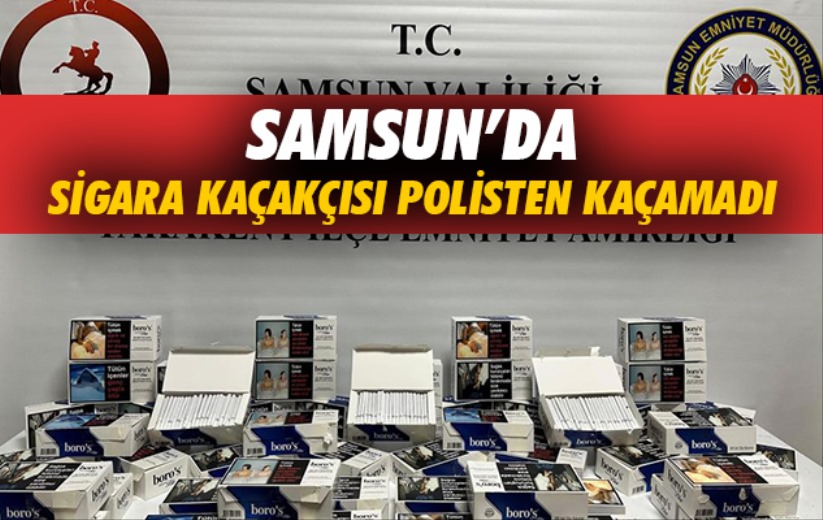 Samsun'da sigara kaçakçısı polisten kaçamadı