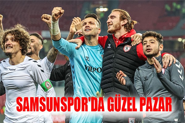 Samsunspor'da Güzel Pazar