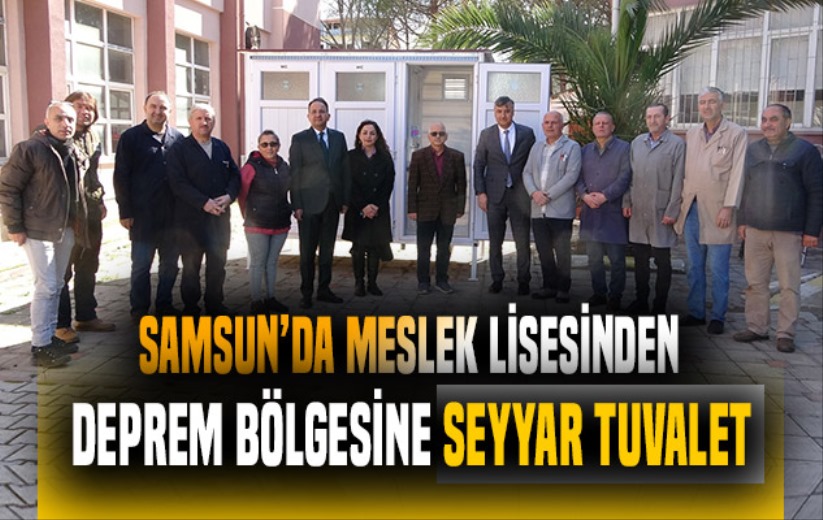 Meslek lisesinden deprem bölgesine seyyar tuvalet