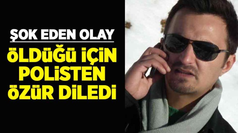 Samsun'da şok eden olay! Öldüğü için polisten özür diledi