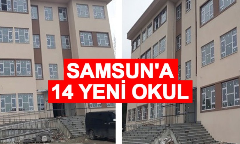 Samsun'a 14 yeni okul