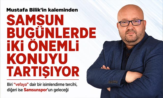 Şehrin Aidiyeti ve Geleceği: Bir İsim, Bir Tesis ve Bir Vizyon!