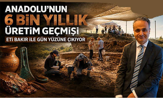 Anadolu'nun 6 bin yıllık üretim geçmişi Eti Bakır ile gün yüzüne çıkıyor