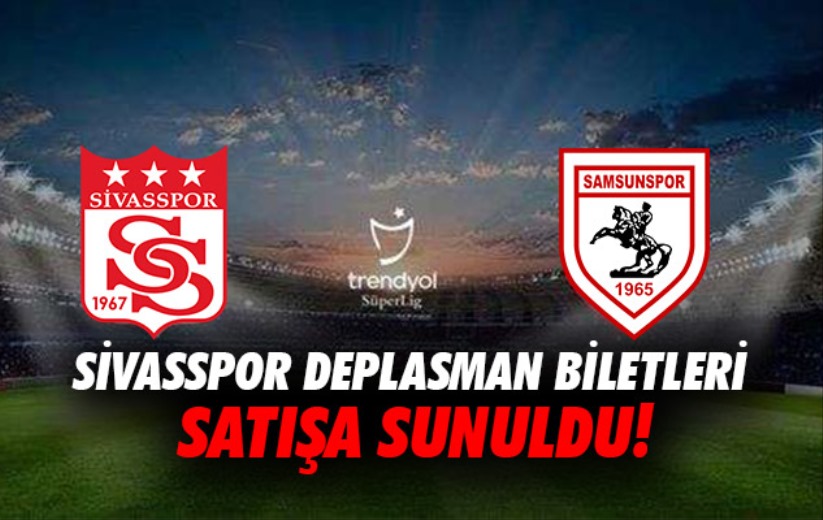 Sivasspor deplasman biletleri satışa sunuldu!