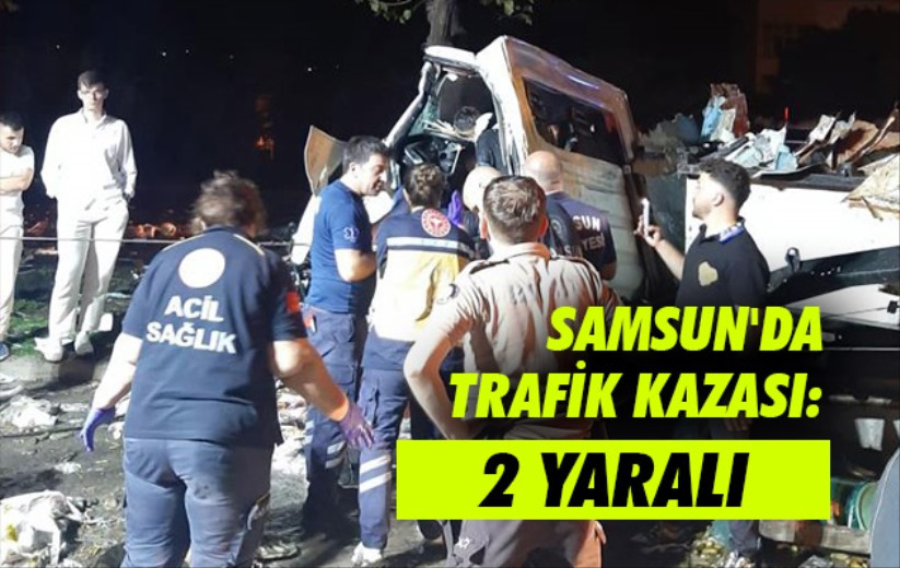 Samsun'da trafik kazası: 2 yaralı