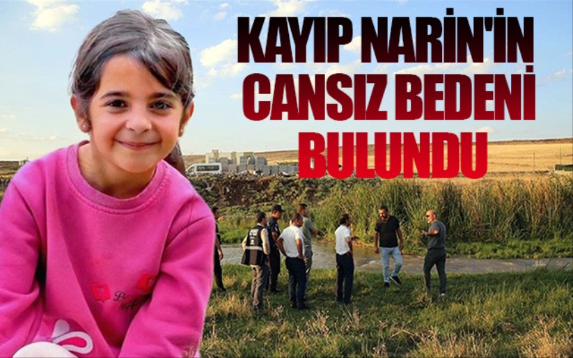 Narin'in cansız bedeninin nasıl bulunduğu ortaya çıktı