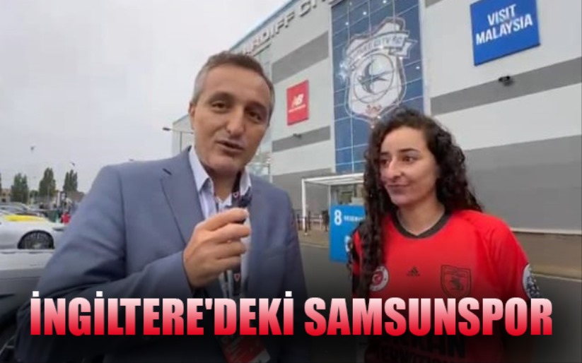 İngiltere'deki Samsunspor 