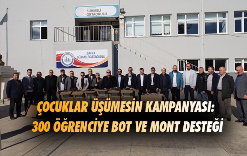 Samsun'da 'Çocuklar Üşümesin Kampanyası': 300 öğrenciye bot ve mont desteği