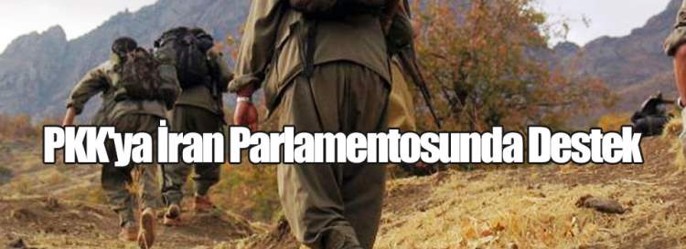 PKK'ya İran Parlamentosunda Destek