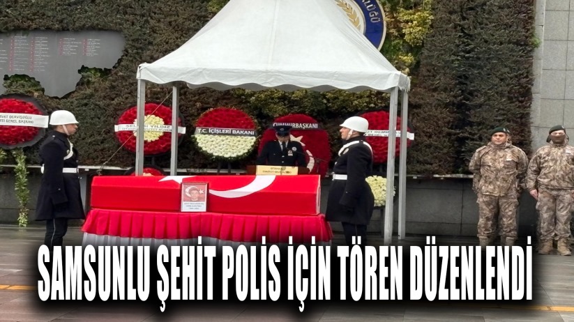 Şehit polis memuru Emre Albayrak için tören düzenlendi