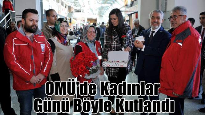 OMÜ'de Kadınlar Günü kutlandı