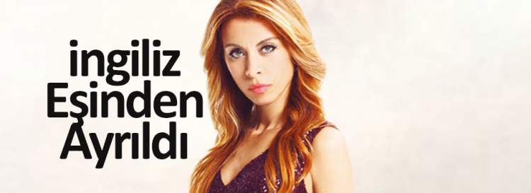 İngiliz eşinden boşandı