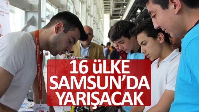 16 ülke Samsun'da yarışacak