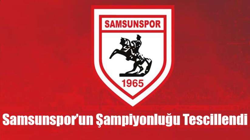 Samsunspor'un Şampiyonluğu Tescillendi