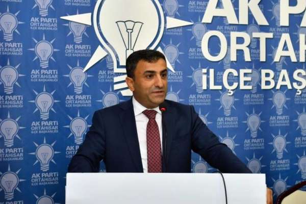 AK Parti Ortahisar İlçe Başkanı Altunbaş'tan teşkilata 'nifak' uyarısı 