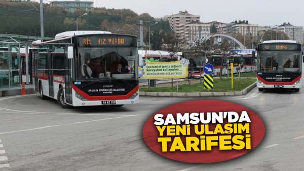 Samsun'da yeni ulaşım tarifesi