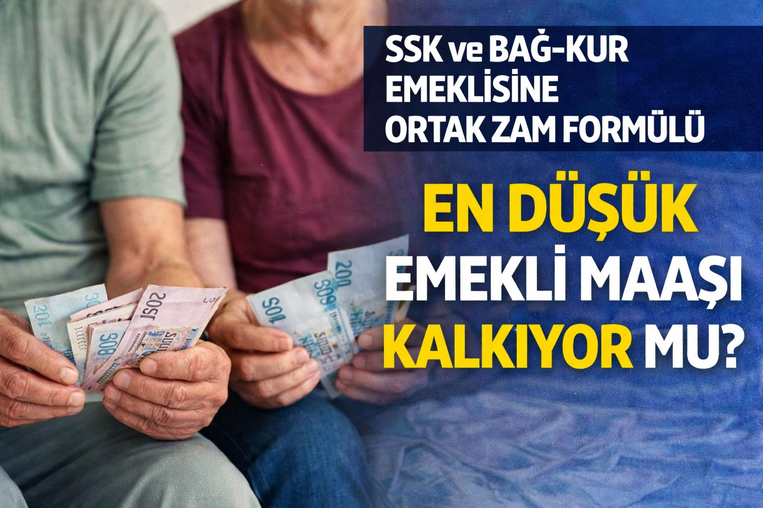 En Düşük Emekli Maaşı Kalkacak mı