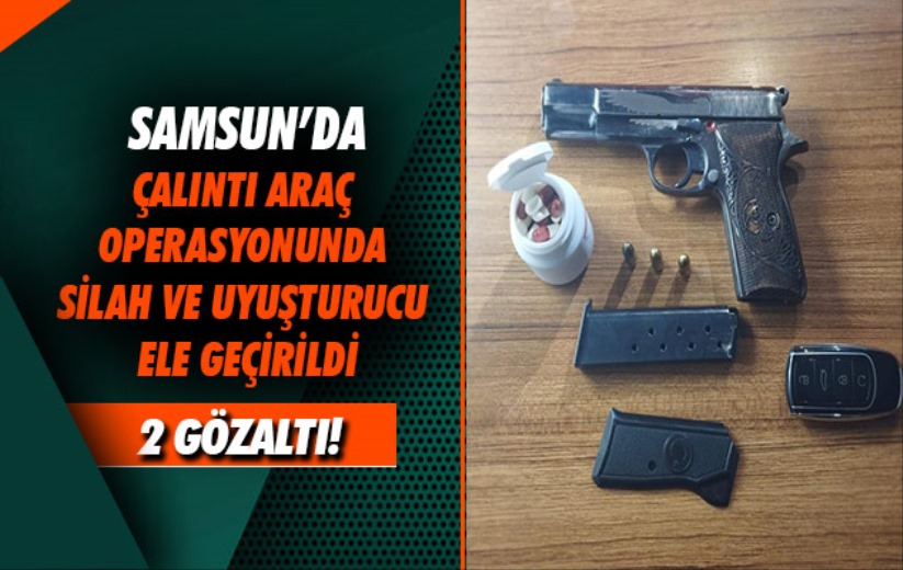 Samsun'da çalıntı araç operasyonunda silah ve uyuşturucu ele geçirildi