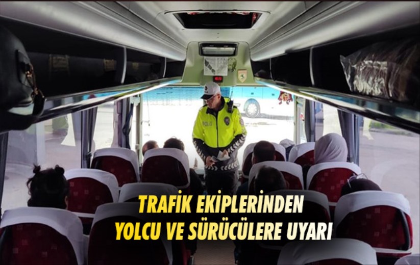 Samsun'da trafik ekiplerinden yolcu ve sürücülere uyarı