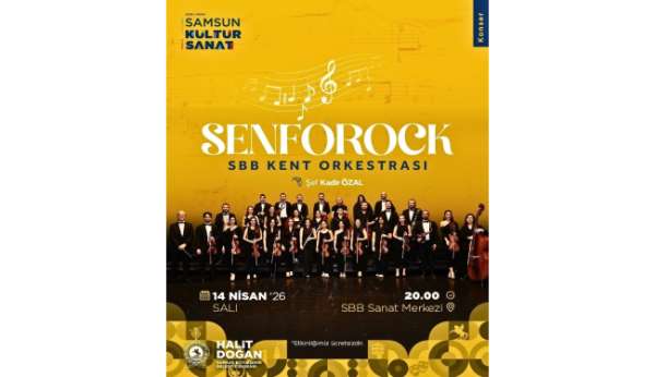 Samsun'da 'Senforock' rüzgarı esecek