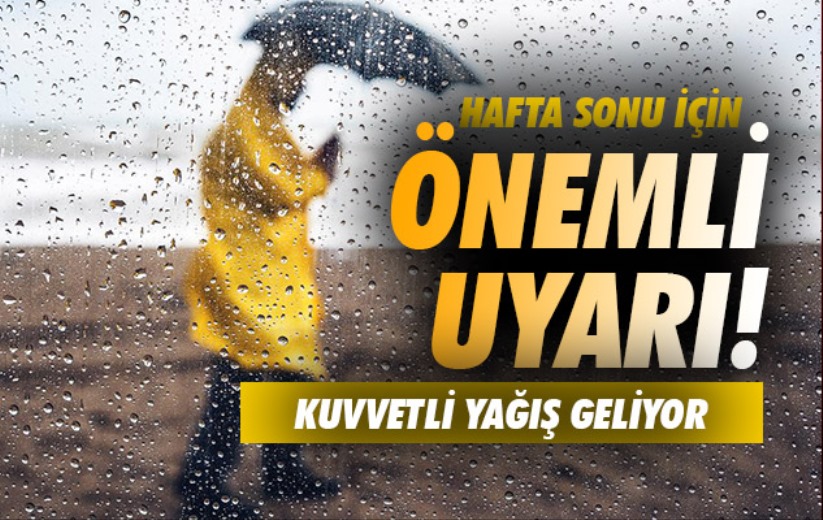 Meteorolojiden kuvvetli yağış ve rüzgar uyarısı