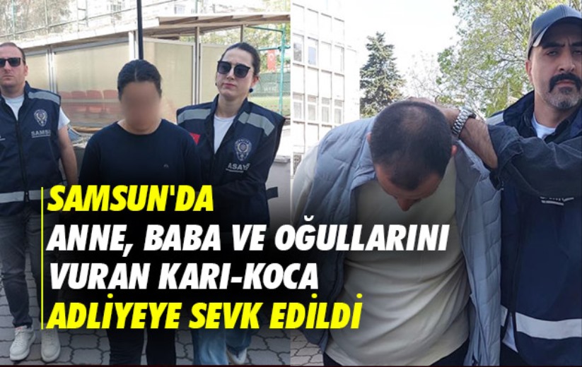 Samsun'da aynı aileden 3 kişiyi vuran şahıs tutuklandı