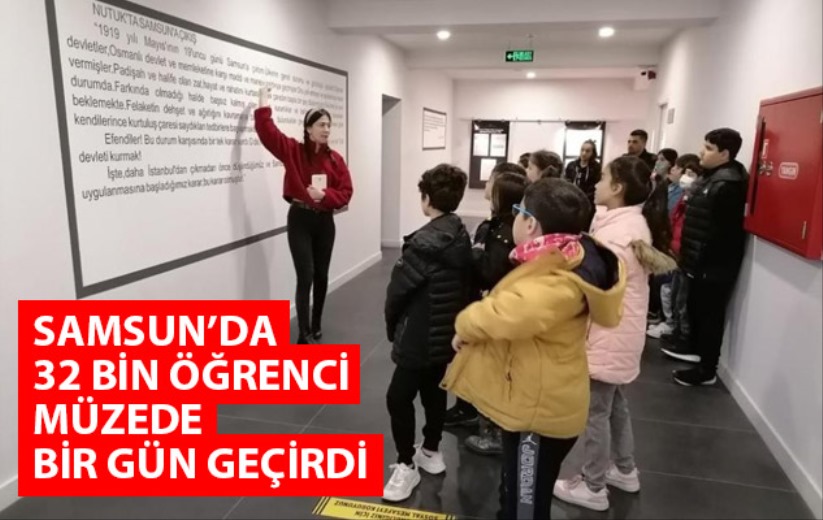 Samsun'da 32 bin öğrenci müzede bir gün geçirdi - Samsun haber