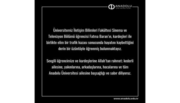 Anadolu Üniversitesi Rektörü Adıgüzel'den hayatını kaybeden öğrenci için taziye mesajı