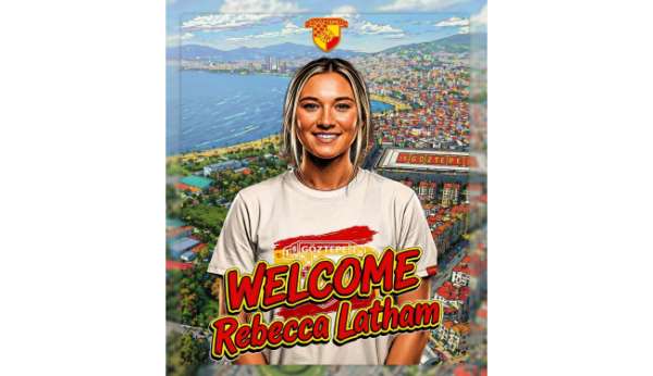 Göztepe Voleybol, Rebecca Latham'ı kadrosuna kattı