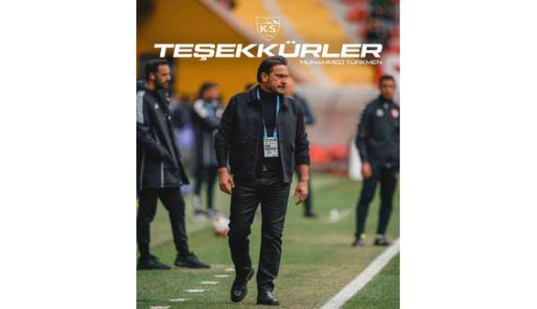 Kayserispor'da Muhammed Türkmen'in görev süresi sona erdi
