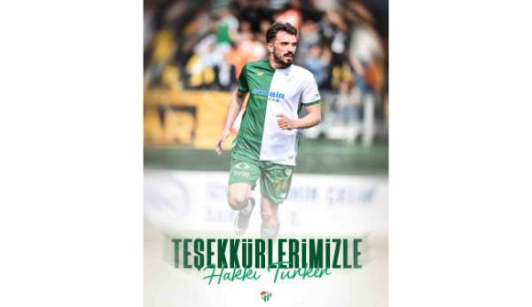 Bursaspor, Hakkı Türker ile yolarını ayırdı