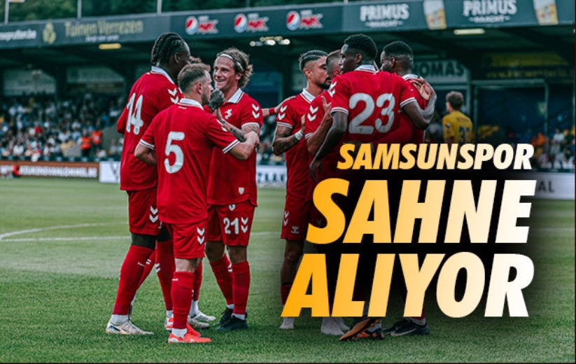 Samsunspor Sahne Alıyor