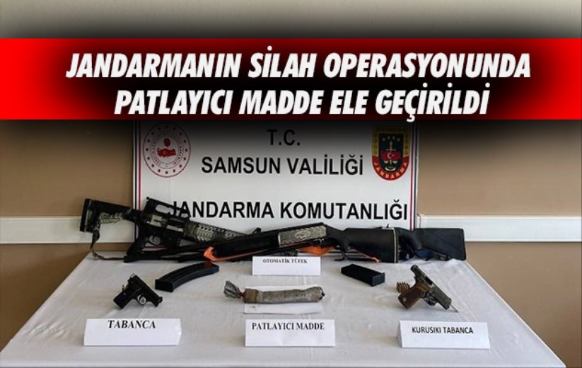 Samsun'da silah operasyonunda patlayıcı madde ele geçirildi