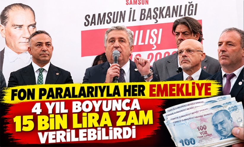 Fon paralarıyla her emekliye 4 yıl boyunca 15 bin lira zam verilebilirdi