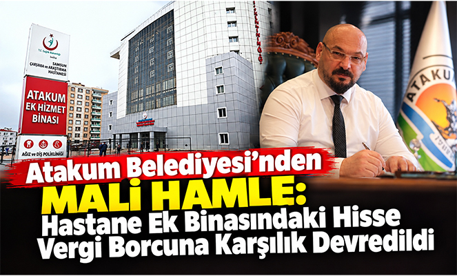 Atakum Belediyesi'nden Mali Hamle