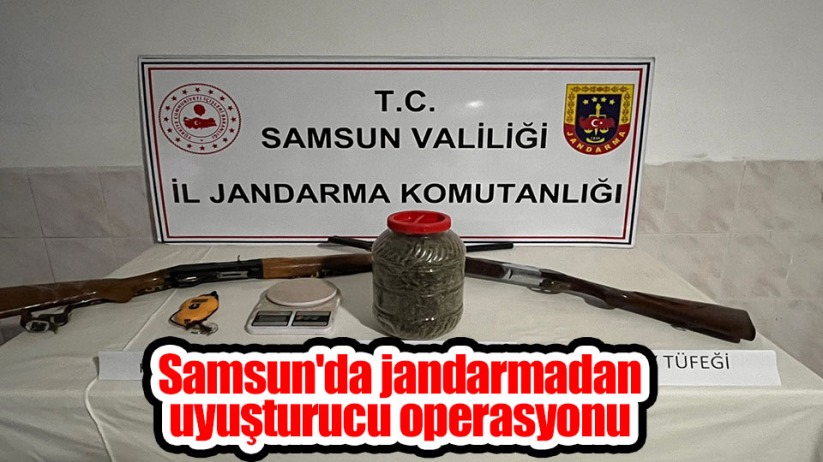 Samsun'da jandarmadan uyuşturucu operasyonu 
