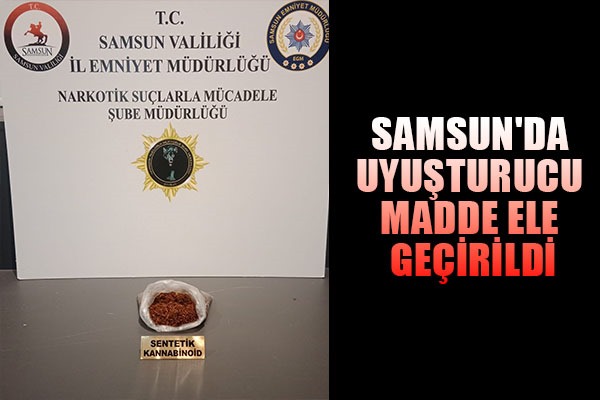 Samsun'da uyuşturucu maddeler ele geçirildi