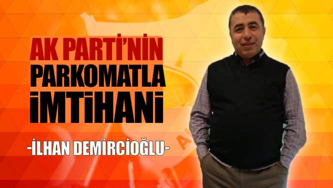 AK Parti'nin Parkomatla İmtihanı