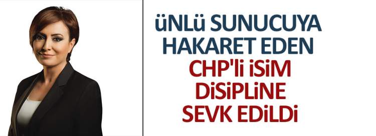 CHP'li İsim Hakaretten Disipline Sevk Edildi