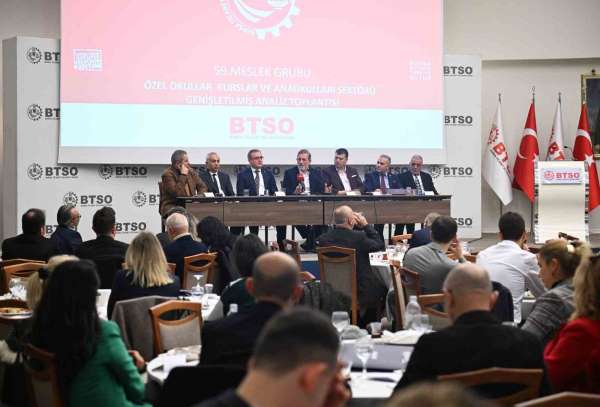 BTSO'da eğitim sektörünün geleceği konuşuldu