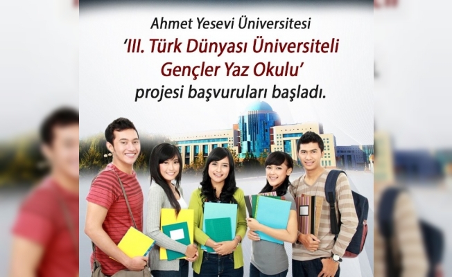 Ahmet Yesevi Üniversitesi ‘III. Türk Dünyası Üniversiteli Gençler Yaz Okulu’ pr