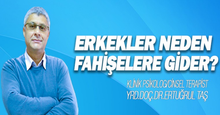 Erkekler neden fahişelere gider?