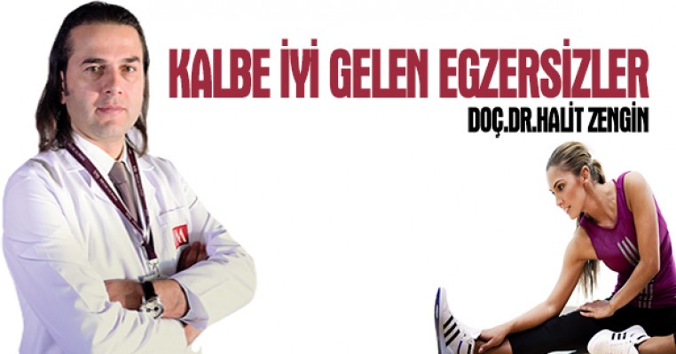KALBE İYİ GELEN EGZERSİZLER