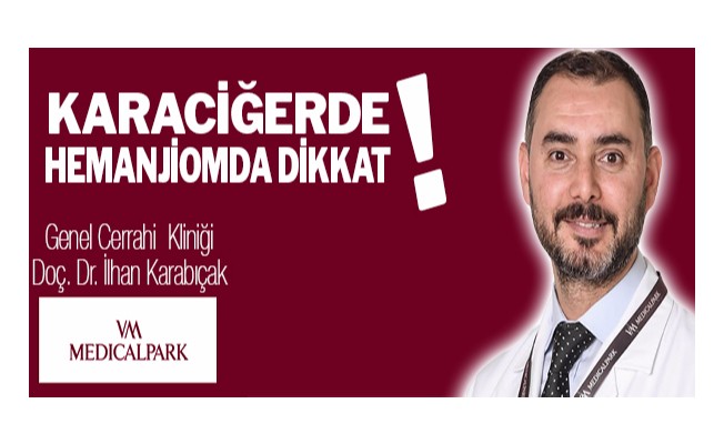 Karaciğerde Hemanjiomda dikkat
