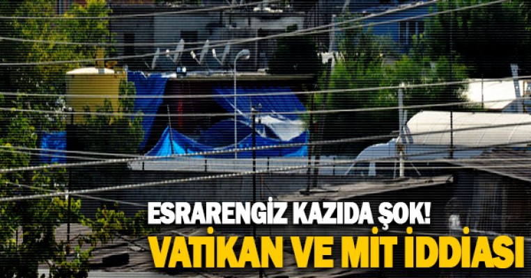 Tarsus`taki gizemli kazıda şok iddia koordinatlar Vatikan`dan